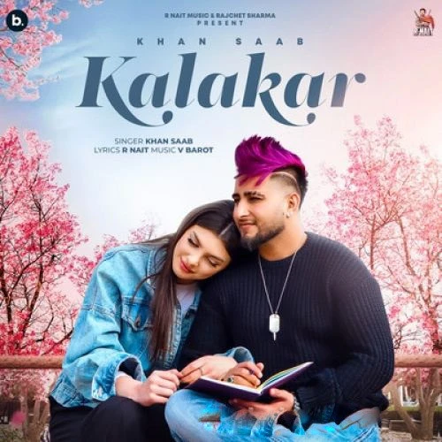 Download Kalakar Lyrics by Khan Saab mp3 song