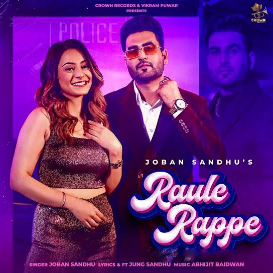 Download Raule Rappe Lyrics by Joban Sandhu,Deepak Dhillon mp3 song