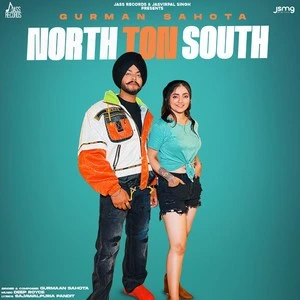 Download North Ton South Lyrics by Gurmaan Sahota mp3 song