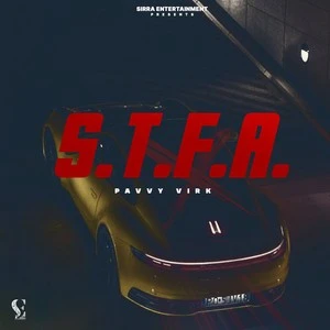 Download S.T.F.A Lyrics by Pavvy Virk mp3 song