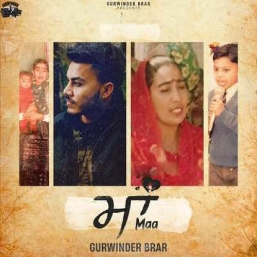 Download Maa Lyrics by Gurvinder Brar mp3 song