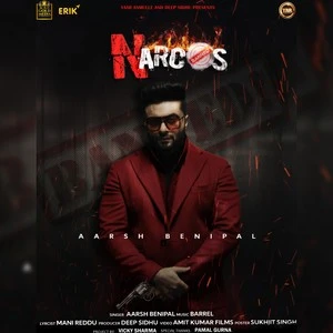 Download Narcos Lyrics by Aarsh Benipal mp3 song