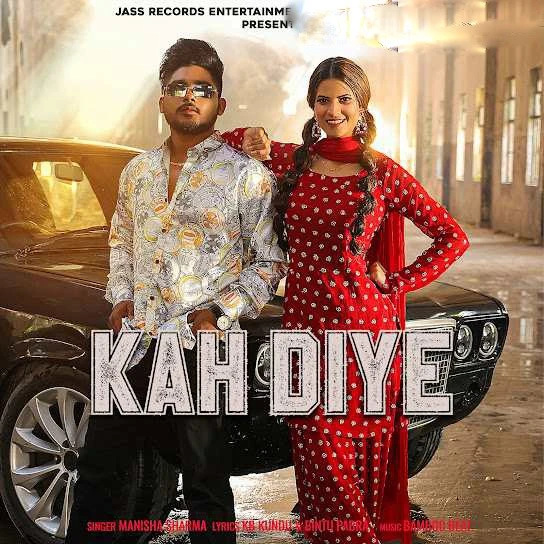 Download Kah Diye by Manisha Sharma top mp3 song