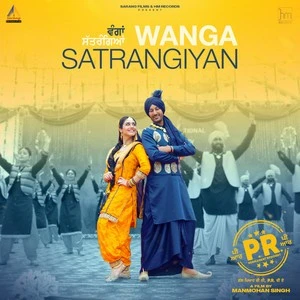 Download Wanga Satrangiyan Lyrics by Harbhajan Mann,Mannat Noor mp3 song