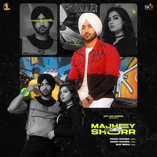Download Majhey Da Shorr Lyrics by Aman Hanjra mp3 song
