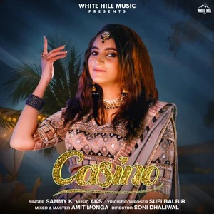 Download Casino Lyrics by Sammy K mp3 song