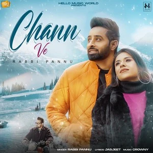 Download Chann Ve Lyrics by Rabbi Pannu mp3 song