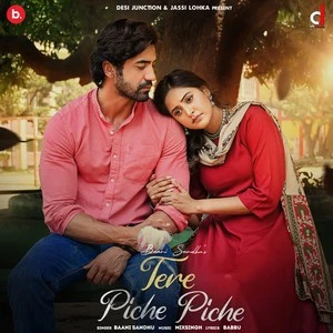 Download Tere Piche Piche Lyrics by Baani Sandhu mp3 song