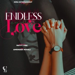 Download Endless Love Lyrics by Pavvy Virk mp3 song
