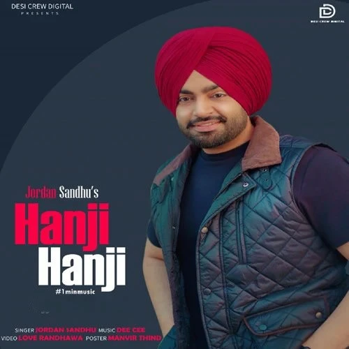 Download Hanji Hanji Lyrics by Jordan Sandhu mp3 song