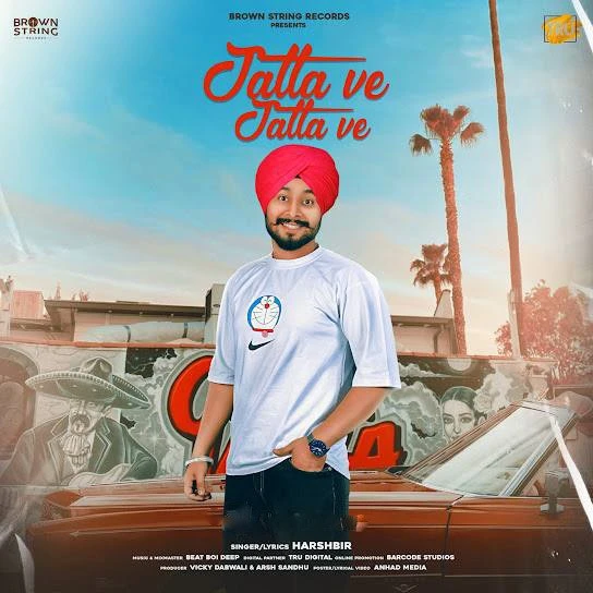Download Jatta Ve Jatta Ve Lyrics by Harshbir mp3 song