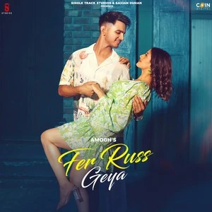 Download Fer Russ Geya by Amogh mp3 song