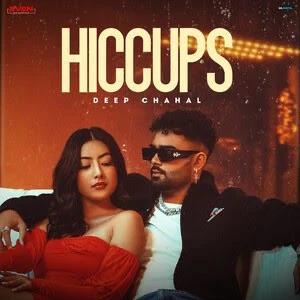 Download Hiccups by Deep Chahal top mp3 song