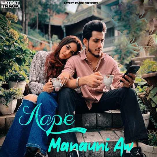 Download Aape Manauni Aw by Harf Kaur top mp3 song