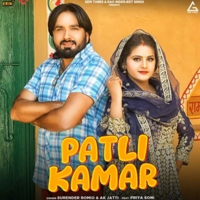 Download Patli Kamar by Surender Romio and Ak Jatti top mp3 song