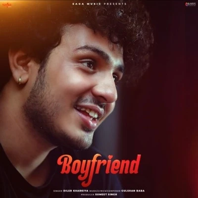 Download Boyfriend by Diler Kharkiya top 100 mp3 song