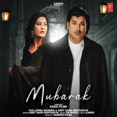 Download Mubarak by Amit Saini Rohtakiya top mp3 song
