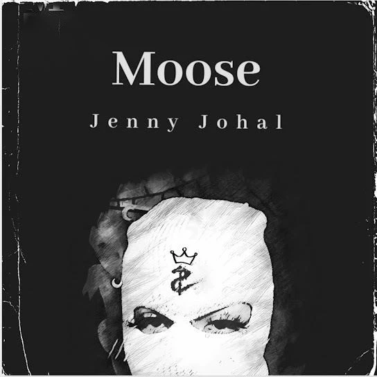 Download Moose by Jenny Johal top 100 mp3 song
