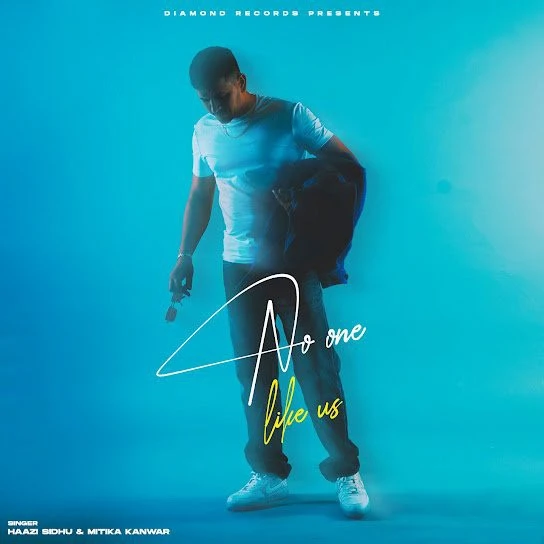 Download No One Like Us by Haazi Sidhu top 100 mp3 song
