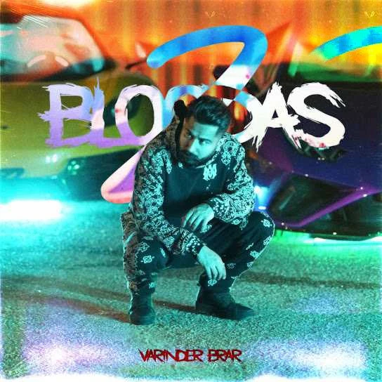 Download 2 Bloodas by Varinder Brar mp3 song