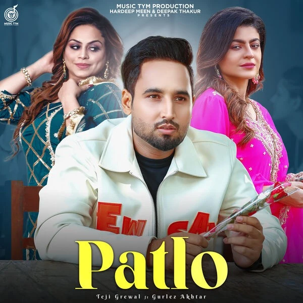 Download Patlo by Teji Grewal and Gurlez Akhtar mp3 song