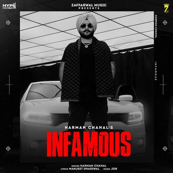 Download Infamous by Harman Chahal top 100 mp3 song