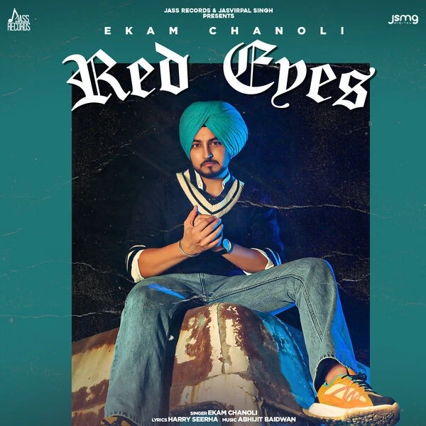 Download Red Eyes by Ekam Chanoli top 100 mp3 song