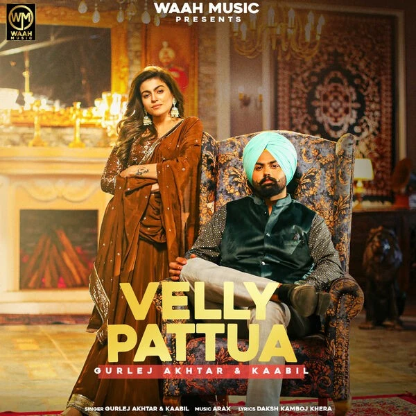 Download Velly Pattua by Kaabil and Gurlez Akhtar top 100 mp3 song