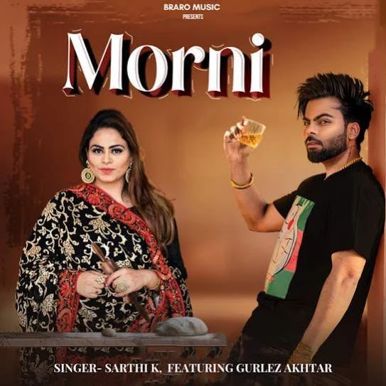 Download Morni by Sarthi K top 100 mp3 song