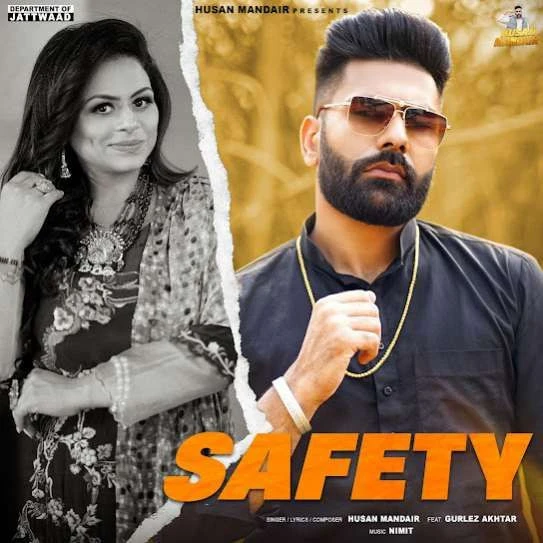 Download Safety by Husan Mandair top 100 mp3 song
