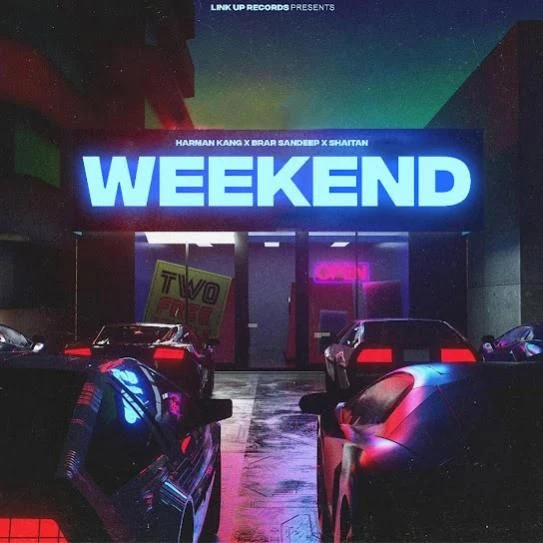 Download Weekend by Harman Kang mp3 song