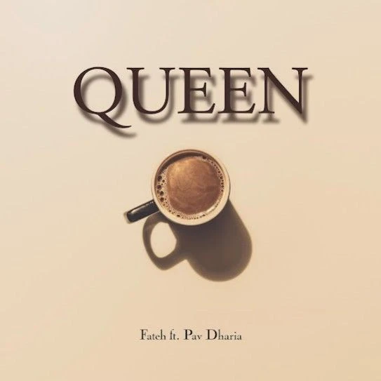 Download Queen by Fateh top 100 mp3 song