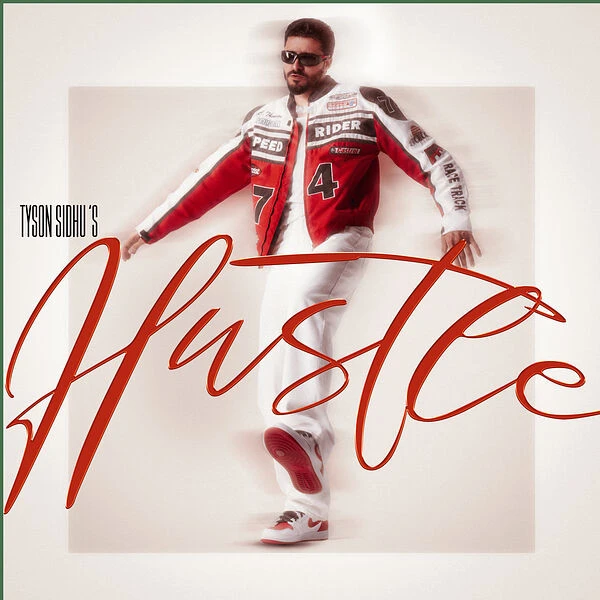 Download Hustle by Tyson Sidhu mp3 song