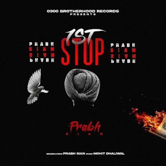 Download 1st Stop by Prabh Sian mp3 song