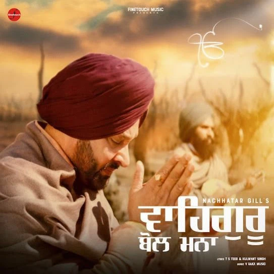 Download Waheguru Bol Mna by Nachhatar Gill top 100 mp3 song