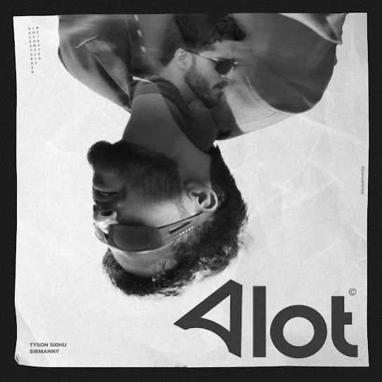 Download A Lot by Tyson Sidhu mp3 song
