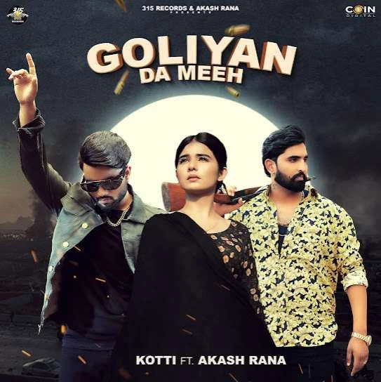 Download Goliyan Da Meeh by Kotti top 100 mp3 song