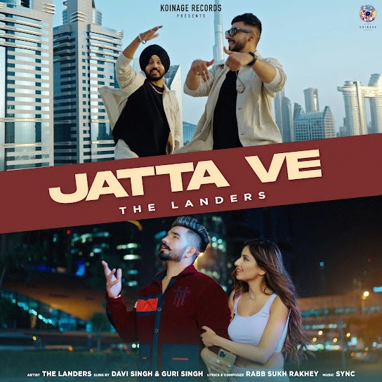 Download Jatta Ve by The Landers top mp3 song