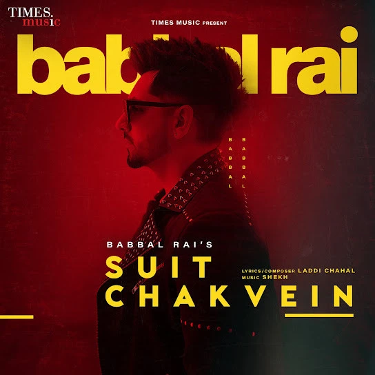 Download Suit Chakvein by Babbal Rai top 100 mp3 song