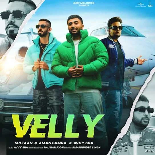 Download Velly by Aman Samra top 100 mp3 song