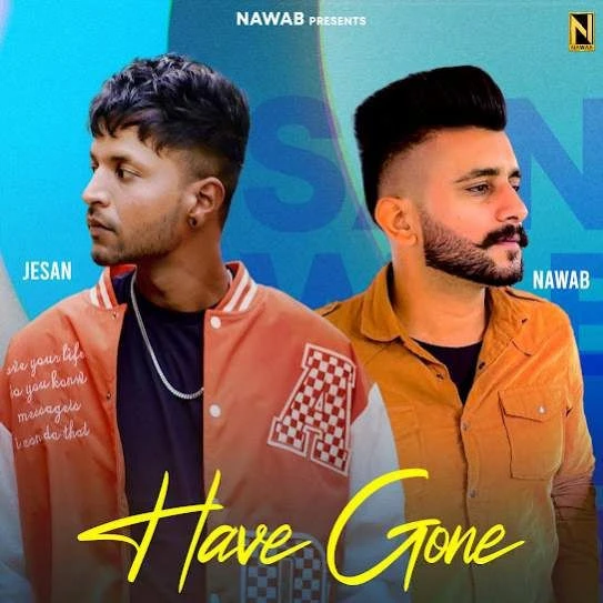 Download Have Gone by Jesan and Nawab top 100 mp3 song