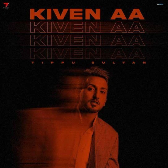 Download Kiven Aa by Tippu Sultan top 100 mp3 song