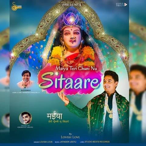 Download Maiya Teri Chuni Nu Sitare by Lovish Love top 50 mp3 song