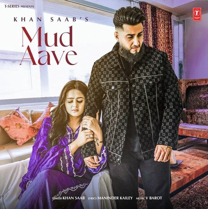 Download Mud Aave by Khan Saab top 100 mp3 song