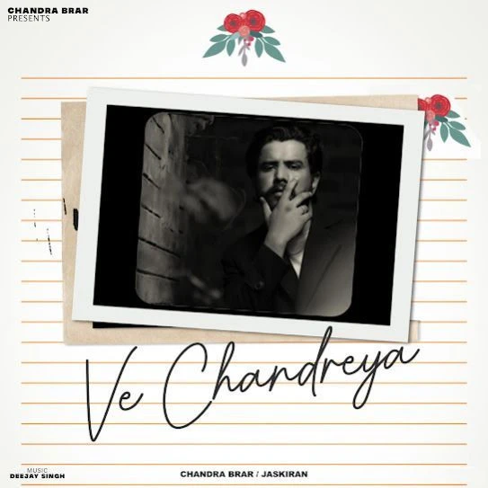 Download Ve Chandreya by Chandra Brar top 100 mp3 song