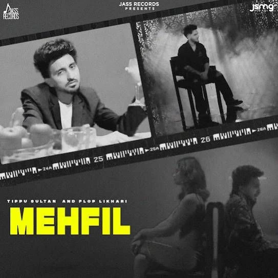 Download Mehfil by Tippu Sultan top 100 mp3 song