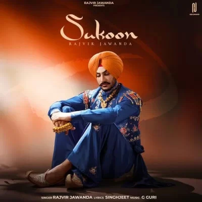 Download Sukoon by Rajvir Jawanda top 100 mp3 song