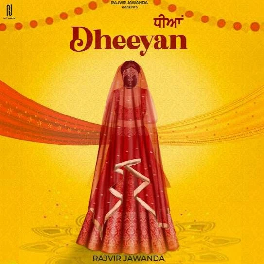 Download Dheeyan by Rajvir Jawanda top 100 mp3 song
