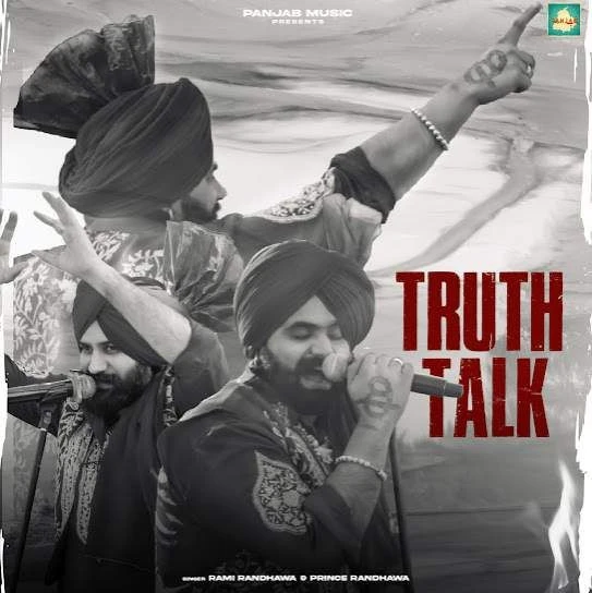 Download Truth Talk by Rami Randhawa Prince Randhawa top 20 mp3 song