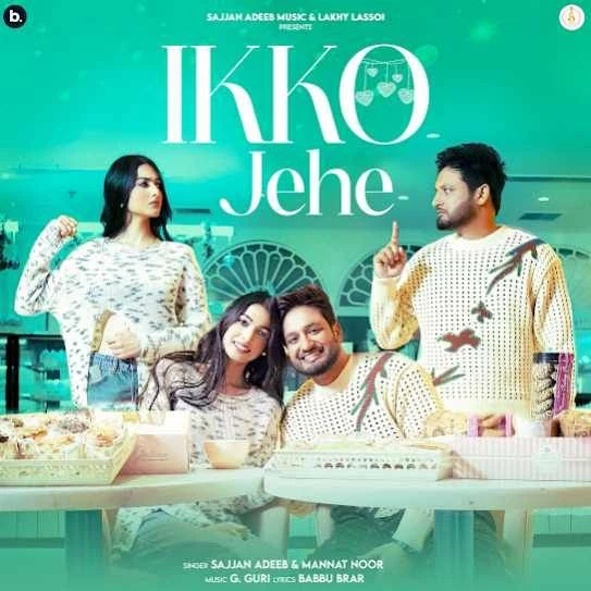Download Ikko Jehe by Sajjan Adeeb top 100 mp3 song